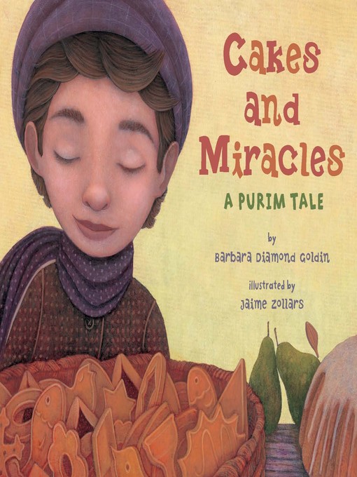 Title details for Cakes and Miracles by Barbara Diamond Goldin - Available